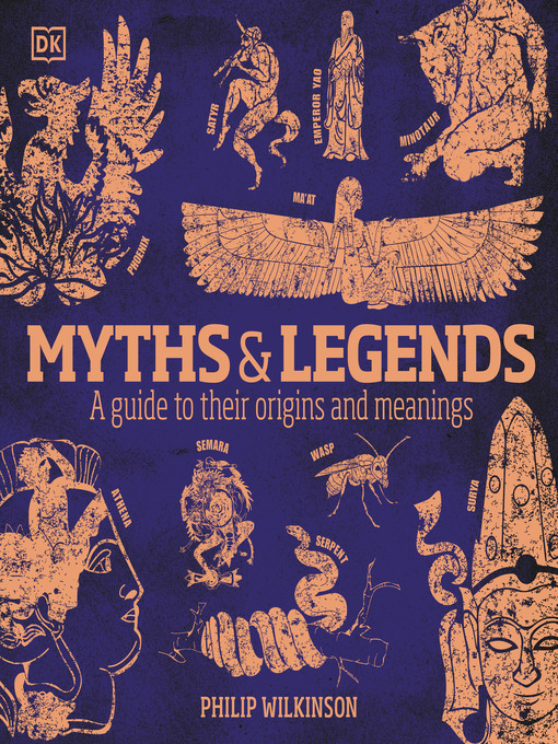Title details for Myths and Legends by Philip Wilkinson - Available
